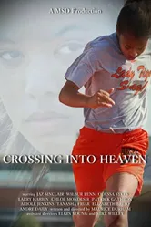 Crossing into Heaven постер