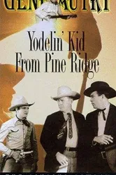 Yodelin' Kid from Pine Ridge постер
