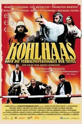 Кольхаас, или Соответствие средств 2012 постер