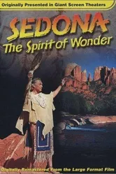Sedona: The Spirit of Wonder постер