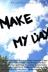 Make My Day 2014 постер