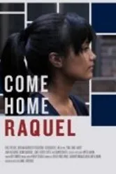 Come Home Raquel постер