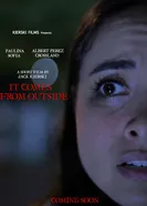 It Comes from Outside постер