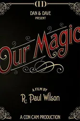 Our Magic постер