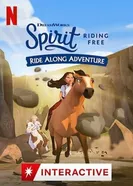 Spirit Riding Free: Ride Along Adventure постер