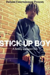 Stick Up Boy постер