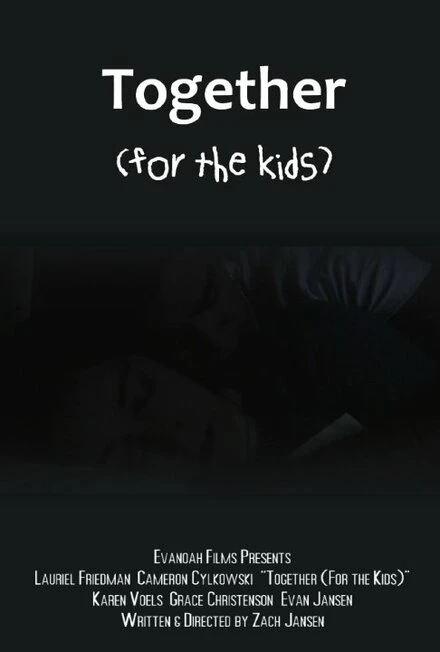 Постер Together (For the Kids)