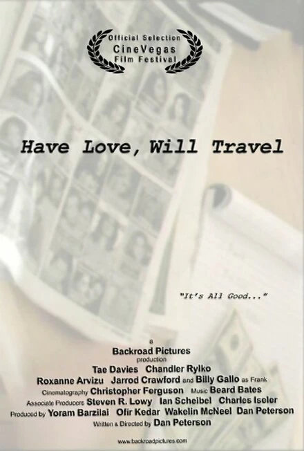 Постер Have Love, Will Travel 2007
