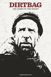 Dirtbag: The Legend of Fred Beckey постер
