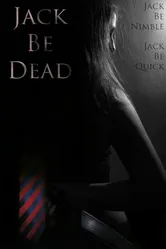 Jack Be Dead постер