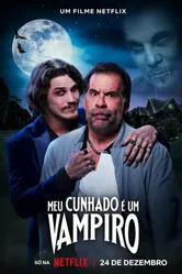 Meu Cunhado é um Vampiro постер