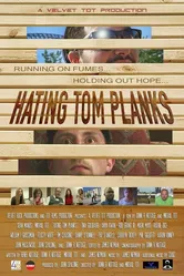 Hating Tom Planks постер