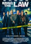 Bring the Law постер
