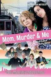 Mom, Murder & Me постер
