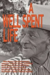 A Well-Spent Life постер