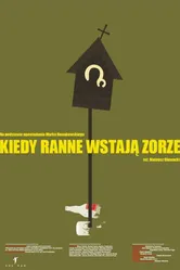 Когда встают ранние зори 2012 постер