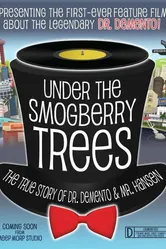Under the Smogberry Trees постер