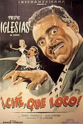 ¡Che, qué loco! постер