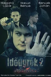 Idõugrók 2 - Alternatív jelen постер
