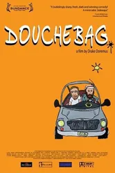 Douchebag постер