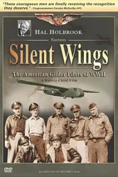 Silent Wings: The American Glider Pilots of World War II постер
