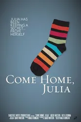 Come Home, Julia постер