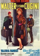 Walter e i suoi cugini постер