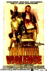 Taxi Violence: Heads or Tails постер