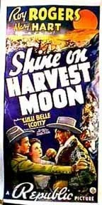 Постер Shine on Harvest Moon 1938