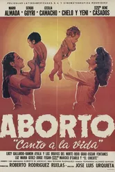 Aborto: Canto a la vida постер