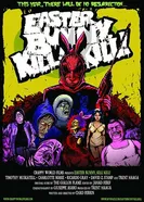 Пасхальный кролик, убей! Убей! 2006 постер