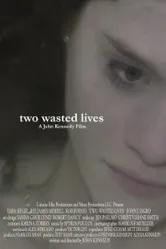 Two Wasted Lives постер