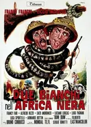 Due bianchi nell'Africa nera постер