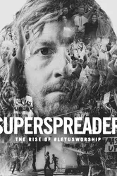 Superspreader: The Rise of #LetUsWorship постер