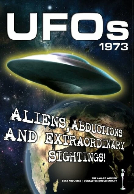 Постер UFOs 1973: Aliens, Abductions and Extraordinary Sightings