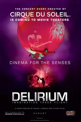 Cirque du Soleil: Delirium постер
