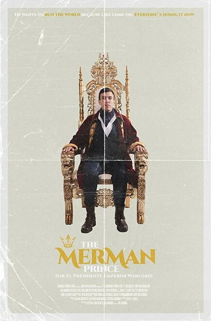 Постер The Merman Prince for El Presidente Emperor Warlord!