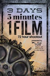 3 Days. 5 Minutes. 1 Film. постер