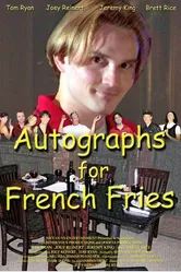 Autographs for French Fries постер