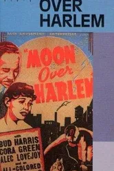 Moon Over Harlem постер