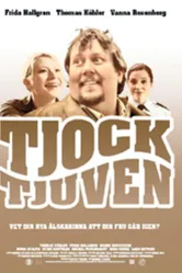 Tjocktjuven постер