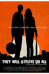 They Will Outlive Us All постер