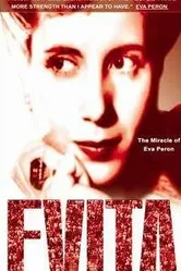 Evita: The Miracle of Eva Perón постер