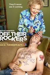 Betty White's Off Their Rockers постер