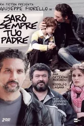 Sarò sempre tuo padre постер