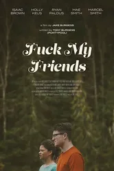 Fuck my Friends постер