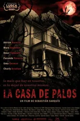 La casa de palos постер