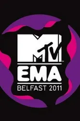 Церемония вручения премии MTV Europe Music Awards 2011 2011 постер
