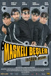 Maskeli Besler: Intikam Pesinde постер