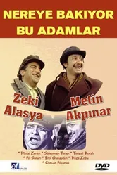 Nereye Bakiyor Bu Adamlar постер